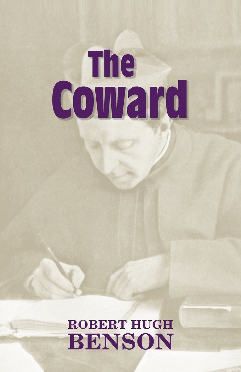 Robert Hugh Benson - Coward, Häftad