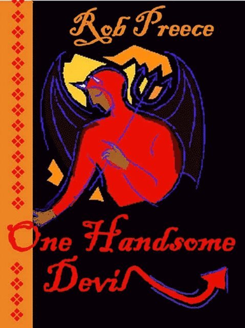 Rob Preece - One Handsome Devil, E-bok