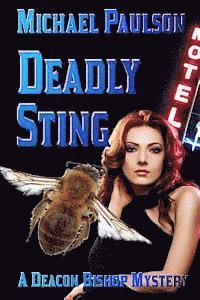 Michael Paulson - Deadly Sting: A Deacon Bishop Mystery, Häftad