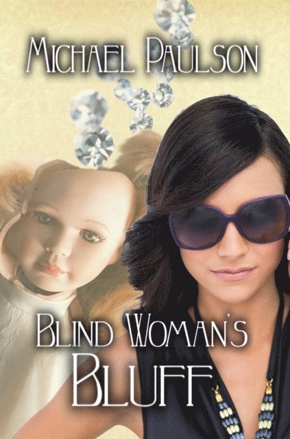 Michael Paulson - Blind Woman's Bluff, E-bok