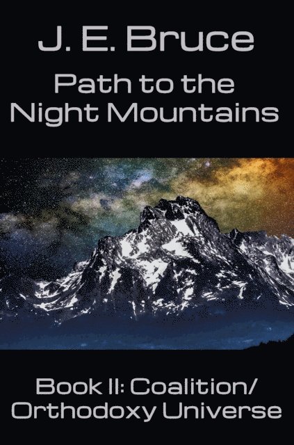J. E. Bruce - Path to the Night Mountains, E-bok