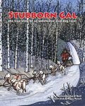 Stubborn Gal