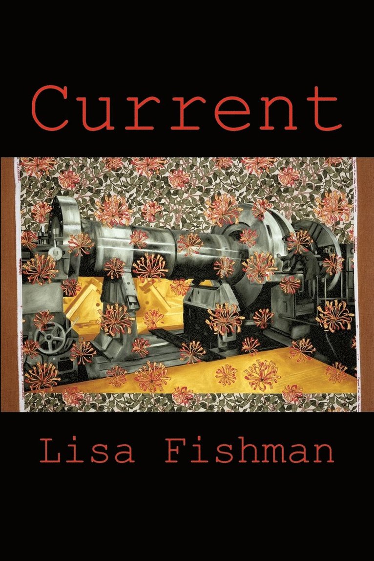 Lisa Fishman - Current, Häftad