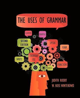 Judith Rodby, W Ross Winterowd - Uses of Grammar, Häftad. Tillgänglighet: Lägg i varukorg