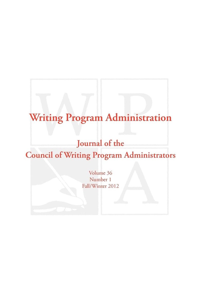 Council Writing Program Administrators - Wpa, Häftad. Tillgänglighet: Lägg i varukorg