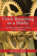Clock Repairing as a Hobby