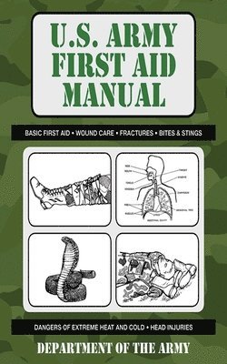U.S. Department of the Army - U.S. Army First Aid Manual, Häftad