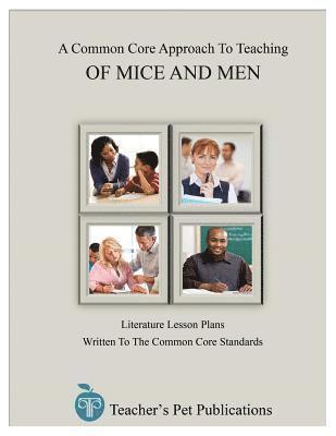 A Common Core Approach to Teaching of Mice and Men