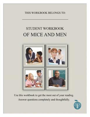 A Common Core Approach to Teaching of Mice and Men Student Workbook