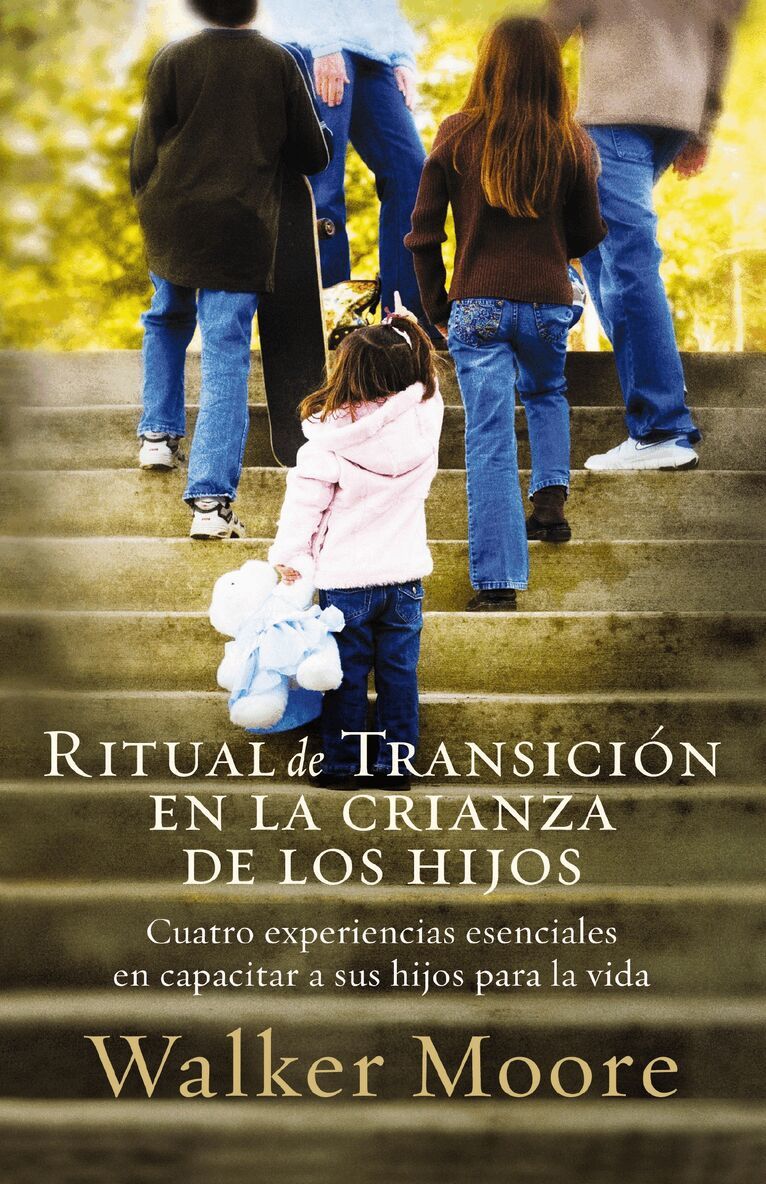 Walker Moore - Ritual de transición en la crianza de los hijos, Häftad