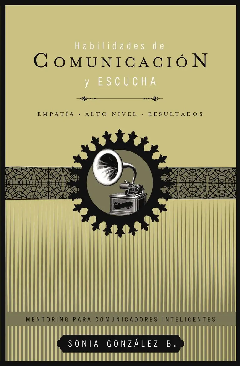 Sonia González Boysen - Habilidades de comunicación y escucha, Häftad. Tillgänglighet: Lägg i varukorg