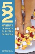 52 maneras de reducir el estr�s en su vida