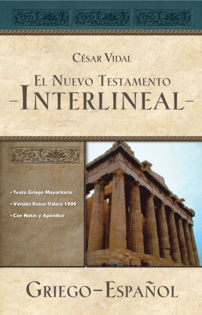 Cesar Vidal - El Nuevo Testamento interlineal griego-español, E-bok