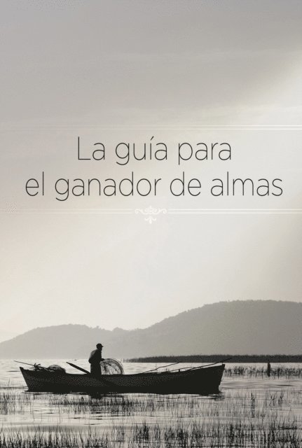 Grupo Nelson - La guía para el ganador de almas, E-bok