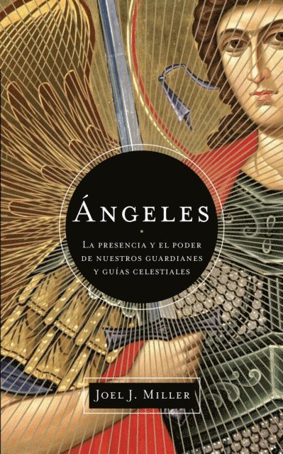Joel J. Miller - Ángeles, E-bok
