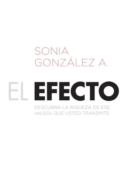 Sonia Gonzalez Boysen - El efecto, E-bok. Tillgänglighet: Lägg i varukorg