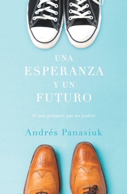 Andres Panasiuk - Una esperanza y un futuro, E-bok. Tillgänglighet: Lägg i varukorg
