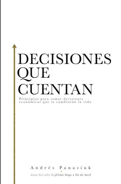 Andres Panasiuk - Decisiones que cuentan, E-bok. Tillgänglighet: Lägg i varukorg