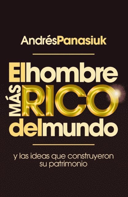 Andres Panasiuk - El hombre más rico del mundo, E-bok. Tillgänglighet: Lägg i varukorg