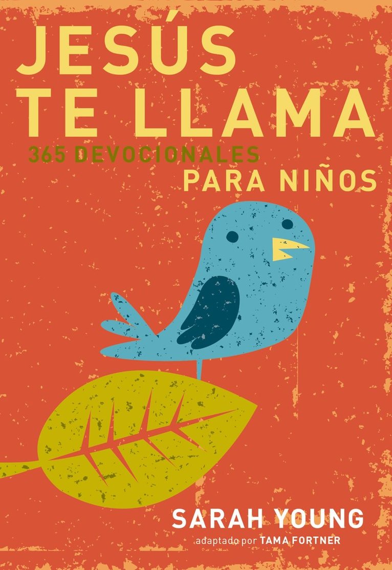Sarah Young - Jesús te llama: 365 lecturas devocionales para niños, Inbunden