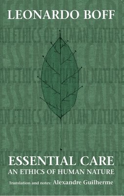 Leonardo Boff - Essential Care, Häftad. Tillgänglighet: Kommande
