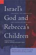 Israel's God and Rebecca's Children