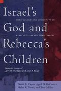 Israel's God and Rebecca's Children