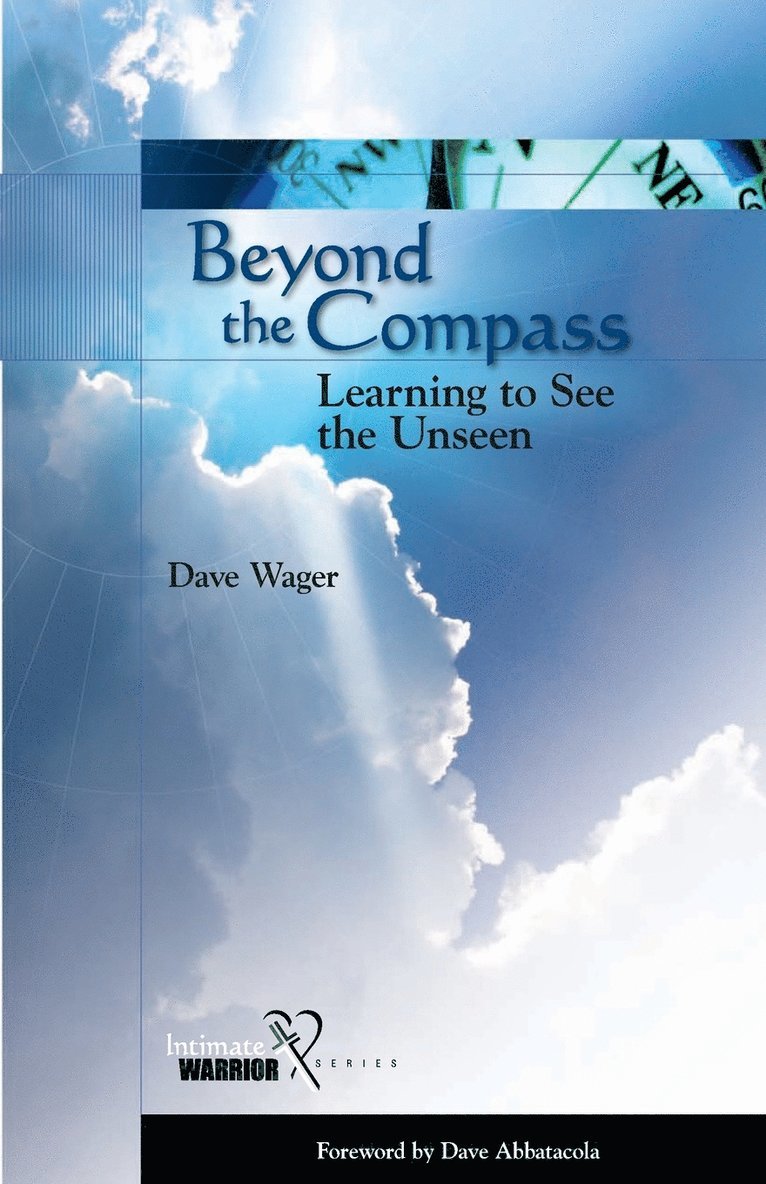 Dave Wager - Beyond the Compass, Häftad