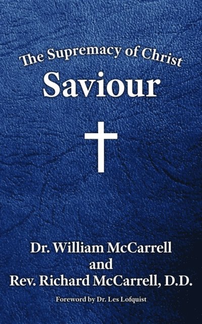 William McCarrell - Supremacy of Christ, E-bok