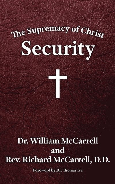 William McCarrell - Supremacy of Christ, E-bok