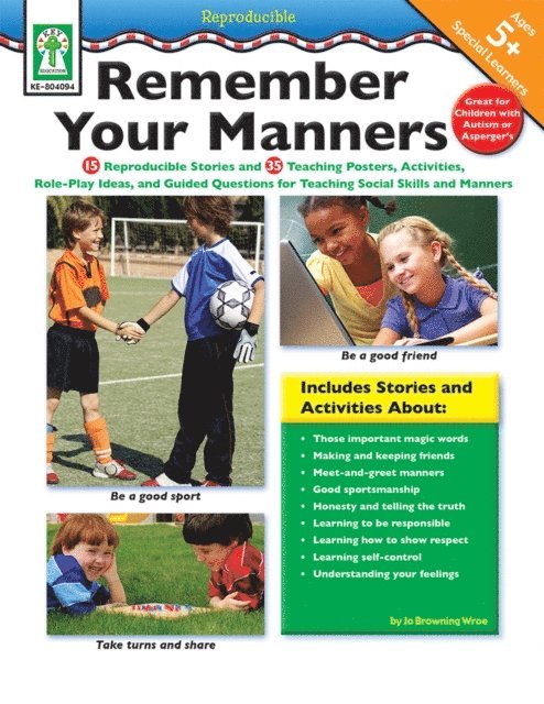 Jo Browning-Wroe - Remember Your Manners, Ages 5 - 11, E-bok