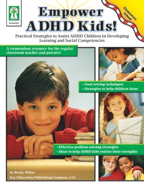 Becky White - Empower ADHD Kids!, Grades K - 5, E-bok. Tillgänglighet: Lägg i varukorg