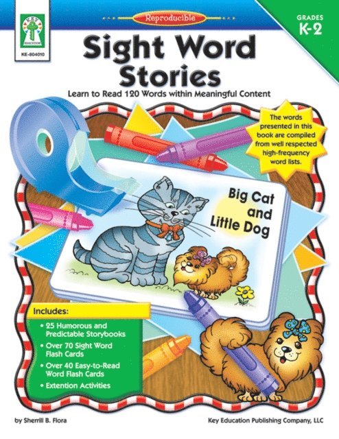 Sherrill B. Flora - Sight Word Stories, Grades K - 2, E-bok