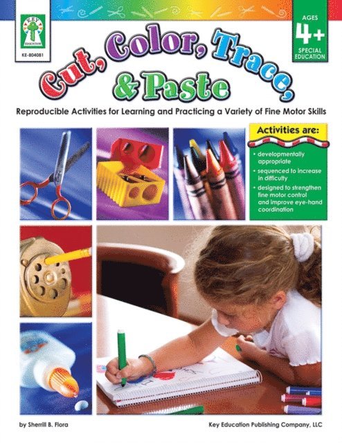Sherrill B. Flora - Cut, Color, Trace, & Paste, Ages 4 - 7, E-bok