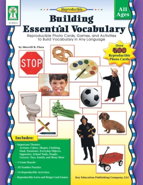 Sherrill B. Flora - Building Essential Vocabulary, Ages 4 - 9, E-bok