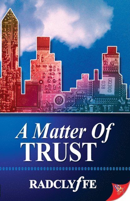 Radclyffe - Matter of Trust, E-bok