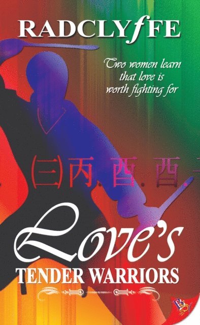 Radclyffe - Love's Tender Warriors, E-bok
