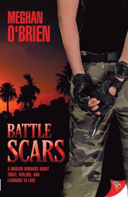 Meghan O'Brien - Battle Scars, E-bok