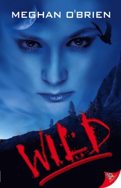 Meghan O'Brien - Wild, E-bok