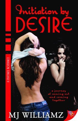 Mj Williamz - Initiation by Desire, Häftad
