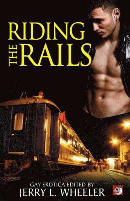 Jerry L. Wheeler - Riding the Rails, E-bok