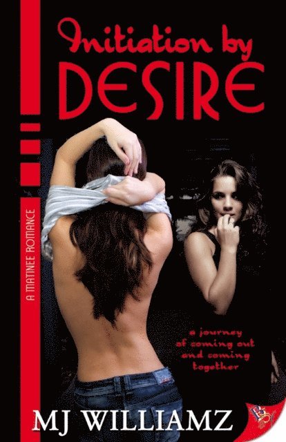 MJ Williamz - Initiation by Desire, E-bok