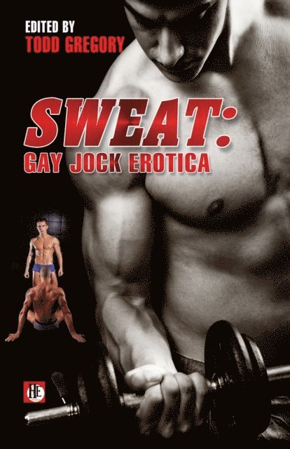 Todd Gregory - Sweat: Gay Jock Erotica, E-bok