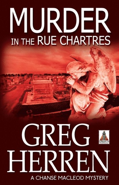 Greg Herren - Murder in the Rue Chartres, E-bok