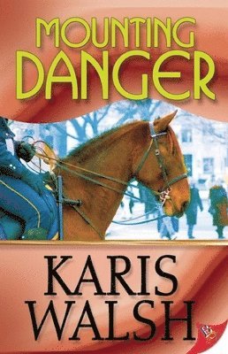 Karis Walsh - Mounting Danger, Häftad