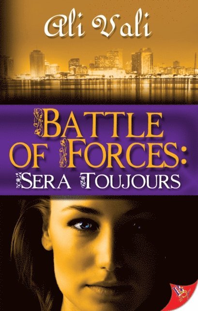 Ali Vali - Battle of Forces: Sera Toujours, E-bok