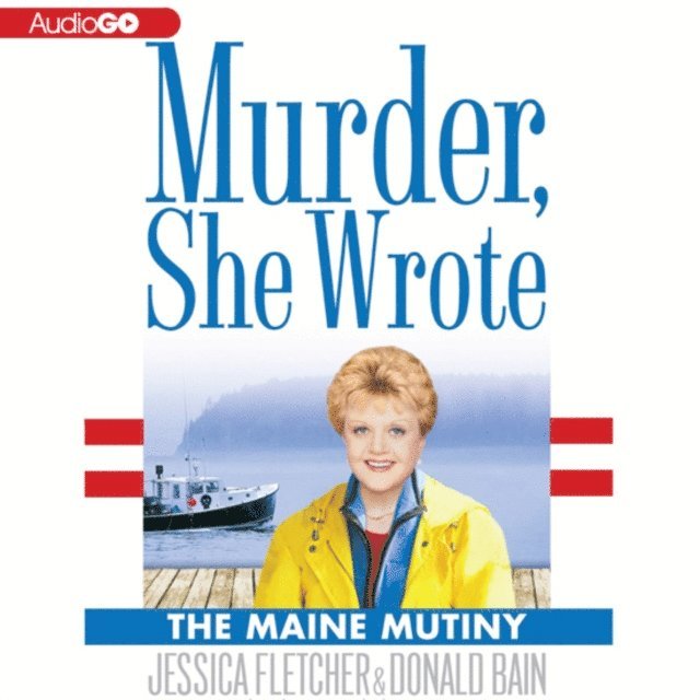 Donald Bain, Jessica Fletcher - Maine Mutiny, Ljudbok