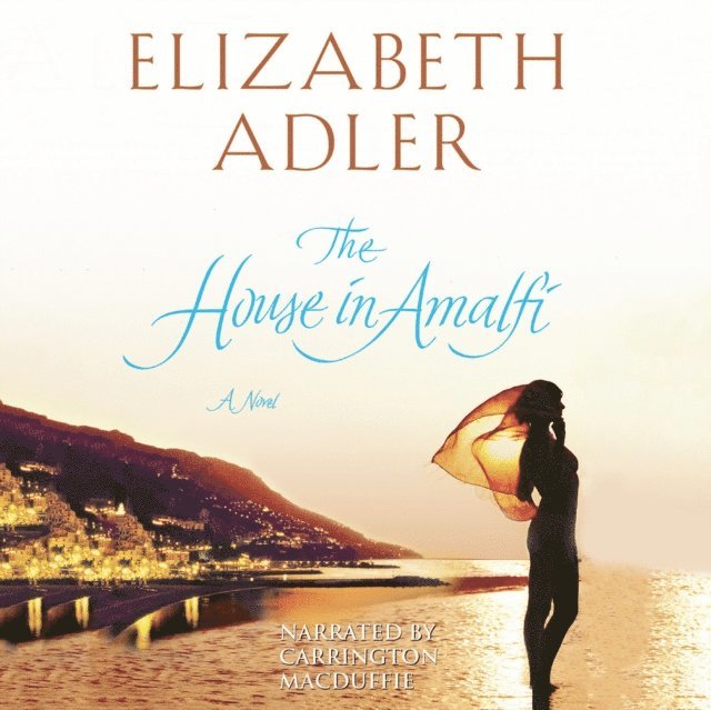 Elizabeth Adler - House in Amalfi, Ljudbok
