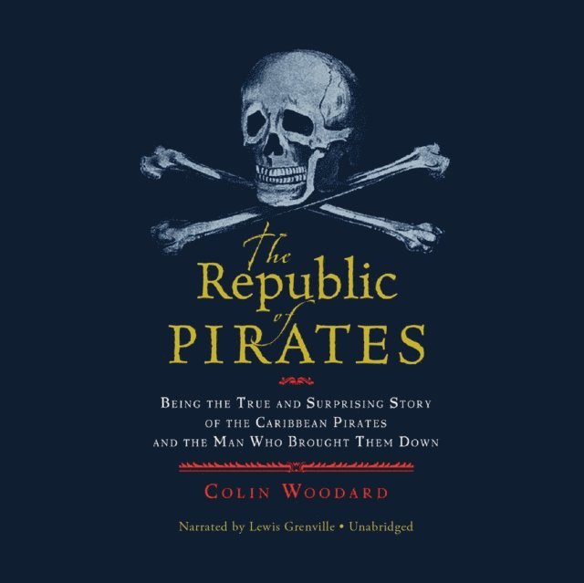 Colin Woodard - Republic of Pirates, Ljudbok