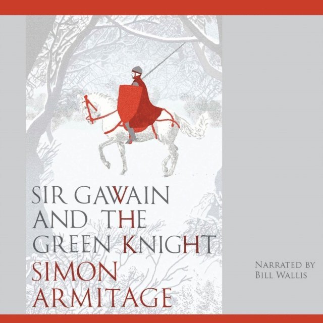 Anonymous - Sir Gawain and the Green Knight, Ljudbok